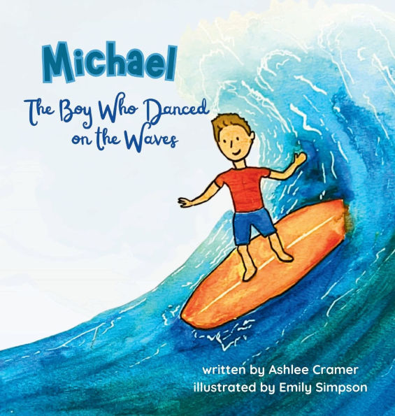 Michael, The Boy Who Danced on the Waves