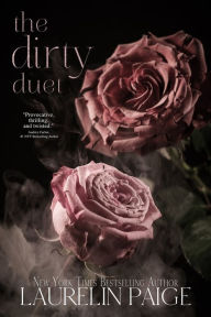 Title: The Dirty Duet, Author: Laurelin Paige