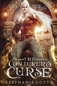 Title: The Conjurer's Curse, Author: Stephanie Cotta