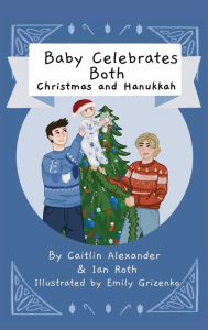Title: Baby Celebrates Both, Author: Caitlin Alexander