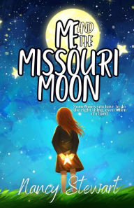 Title: Me and the Missouri Moon, Author: Nancy Stewart