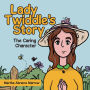 Lady Twiddle's story 