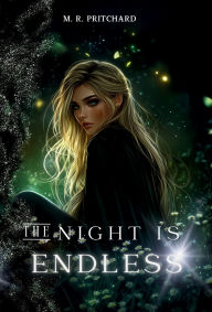 Title: The Night is Endless, Author: M R Pritchard