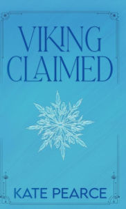 Title: Viking Claimed, Author: Kate Pearce