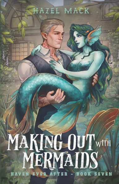 Making Out With Mermaids: A Small Town Monster Romance