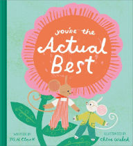 Title: You're the Actual Best, Author: M.H. Clark