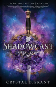 Title: Shadowcast, Author: Crystal D Grant