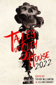 Title: Tales of Sley House 2022, Author: Trevor Williamson