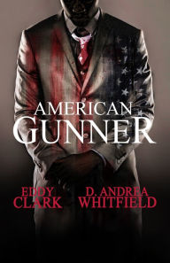 Title: American Gunner, Author: Eddy Clark