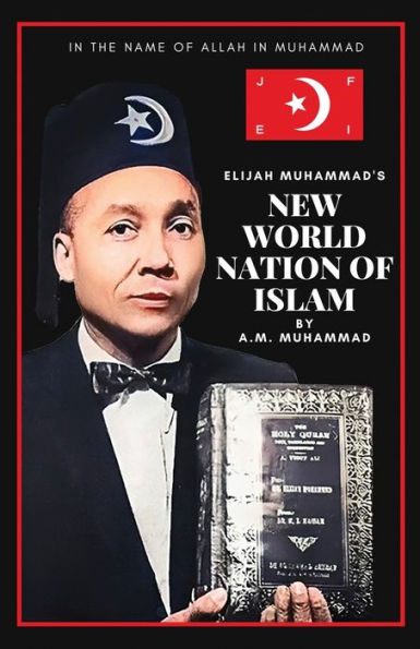 Elijah Muhammad's New World Nation of Islam
