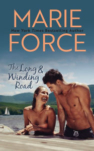 Title: The Long and Winding Road, Author: Marie Force