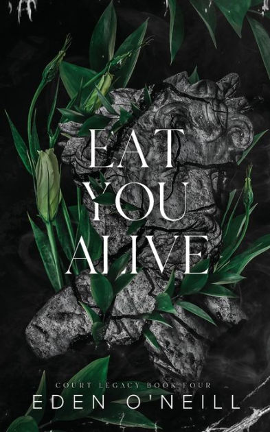 Eat You Alive: Alternative Cover Edition by Eden O'Neill, Paperback  Barnes  Noble®