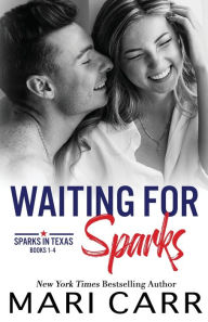 Title: Waiting for Sparks, Author: Mari Carr