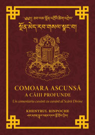 Title: Comoara ascunsa a Caii Profunde, Author: Shar Khentrul Jamphel Lodrö