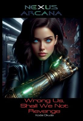 Wrong Us, Shall We Not Revenge