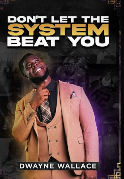 Don't Let the System Beat You