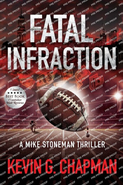 Fatal Infraction: A Mike Stoneman Thriller