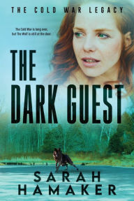 Title: The Dark Guest, Author: Sarah Hamaker
