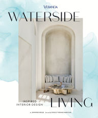 Title: Veranda Waterside Living: Inspired Interior Design, Author: Jennifer Boles