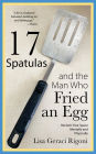 17 Spatulas and the Man Who Fried an Egg: Reclaim Your Space Mentally and Physically