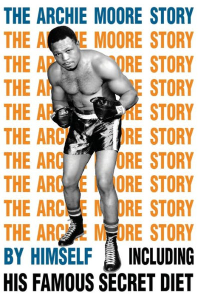 The Archie Moore Story