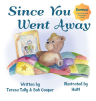 Title: Since You Went Away, Author: Teresa Tally