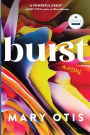 Burst: A Novel