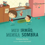 Title: Meu irmï¿½o, minha sombra, Author: Fabiana Rocha