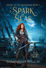 A Spark of Seas: A Little Mermaid Retelling