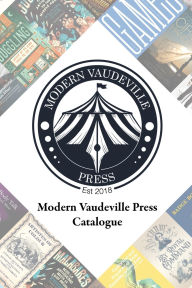 Title: Modern Vaudeville Press Catalogue, Author: Thom Wall
