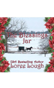 Title: The Blessings Jar, Author: Loree Lough