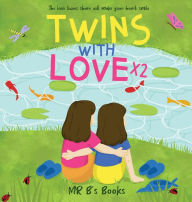 Title: Twins With Love x2, Author: Mr B's Books