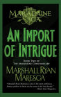 An Import of Intrigue