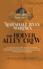The Holver Alley Crew