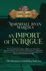 An Import of Intrigue