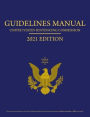 Federal Sentencing Guidelines Manual 2021 Edition: Includes Sentencing Table