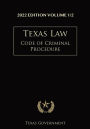 Texas Code of Criminal Procedure 2022 Edition Volume 1/2: Texas Codes