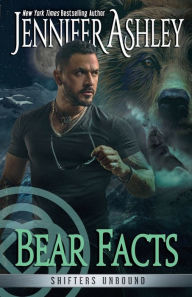 Title: Bear Facts, Author: Jennifer Ashley