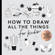 Title: All the Things: How to Draw Books for Kids with Cars, Unicorns, Dragons, Cupcakes, and More (Mini), Author: Alli Koch
