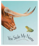 Alternative view 1 of You Stole My Name: The Curious Case of Animals with Shared Names (Board Book)