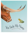You Stole My Name: The Curious Case of Animals with Shared Names (Board Book)