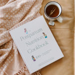 Alternative view 8 of The Postpartum Nutrition Cookbook: Postpartum Gifts for Mom
