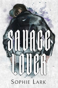 Savage Lover (Illustrated Edition)