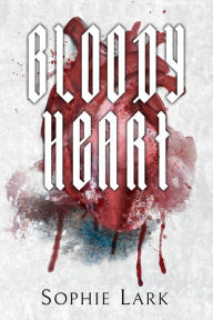 Bloody Heart (Illustrated Edition)