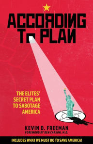 Title: According to Plan, Author: Kevin D. Freeman