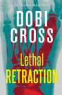 Lethal Retraction: A gripping medical thriller