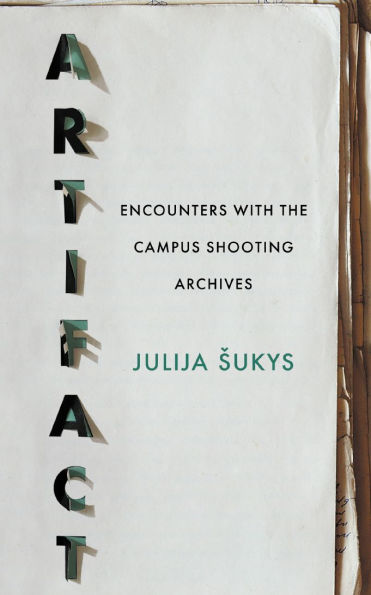 Artifact: Encounters with the Campus Shooting Archives