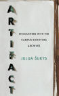 Artifact: Encounters with the Campus Shooting Archives