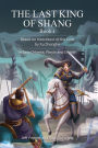 The Last King of Shang, Book 4: Based on Investiture of the Gods by Xu Zhonglin, In Easy Chinese, Pinyin and English