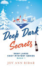 Deep Dark Secrets